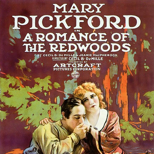 A Romance of the Redwoods 1917